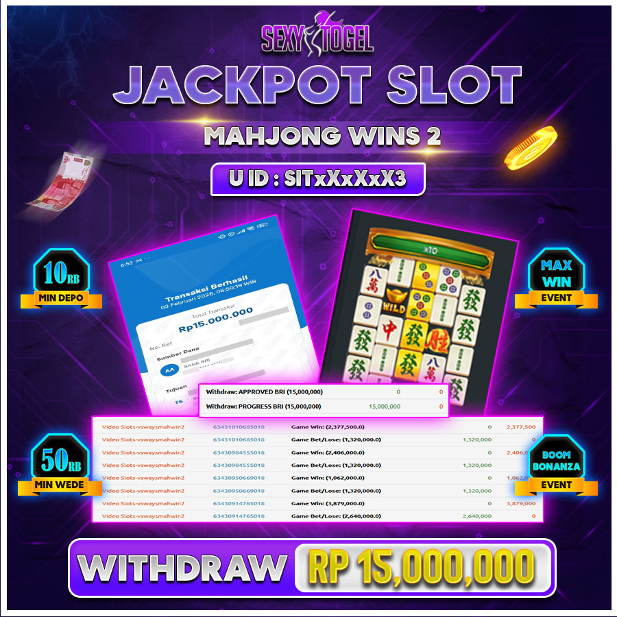 SEXYTOGEL JACKPOT SLOT MAHJONG WINS 2 Rp.15.000.000.,-LUNASs  